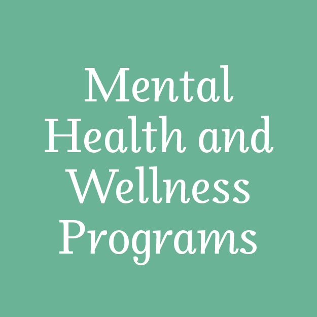 Mental Health and Wellness Programs