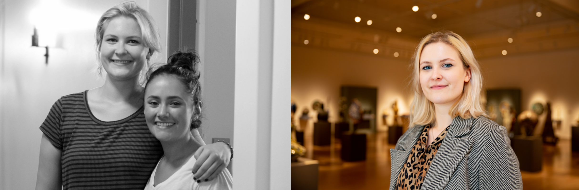 A black and white photo of two young woman smiling next to each other in a hallway next to a colored picture of the young blond woman wearing professional clothing and smiling in an art gallery.